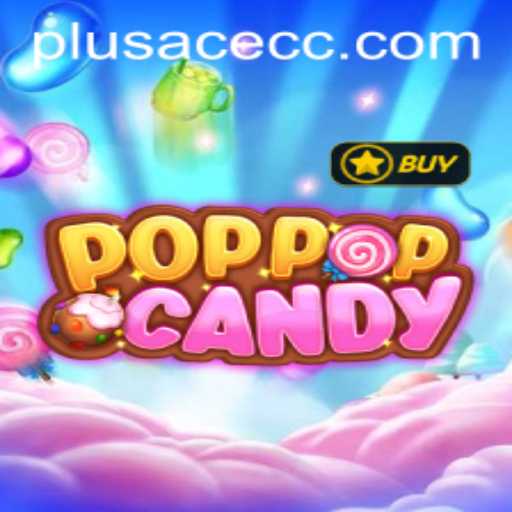 Exploring the Colorful World of POPPOPCANDY and the Exciting PlusAce Adventure